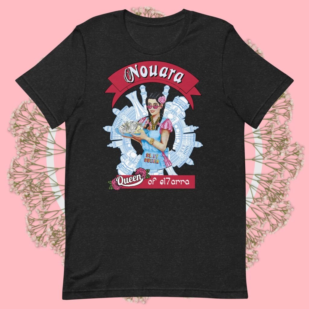gangsta Nouara! Unisex t-shirt